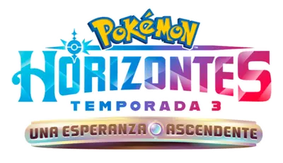 Horizontes Pokémon - Una esperanza ascendente