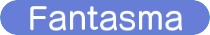 Fantasma
