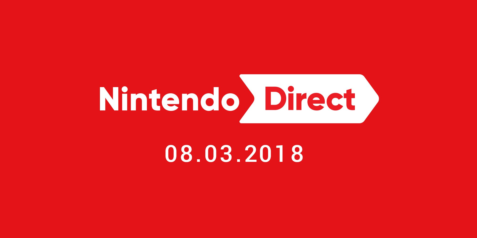 Nintendo Direct 08-03-2018
